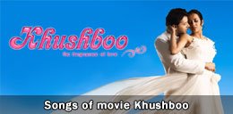 Songs of movie Khushboo