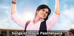 Songs of movie Paathshaala